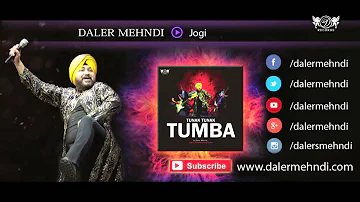 Jogi | Daler Mehndi | Tunak Tunak Tumba | Official Audio Song | DRecords