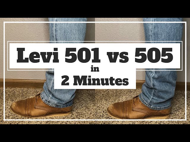 levi's 501 and 505 difference