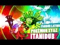【ITANI】★ Pok&eacute;mon XY&amp;Z Full opening - Fandub Latino