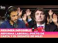 REFORMA LABORAL: PACTO DE CASTA Y EL DESAFÍO DE MILEI | RESUME IMPOSIBLE