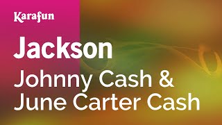 Jackson - Johnny Cash & June Carter Cash | Karaoke Version | KaraFun chords