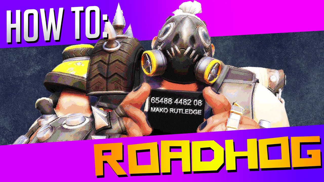 Overwatch Roadhog Guide | How to Play Roadhog (In-Depth Stats, Tips, and Match Ups) Roadhog Gameplay - YouTube
