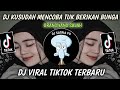 DJ KUSUDAH MENCOBA TUK BERIKAN BUNGA ORANG YANG SALAH