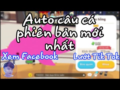 Cách auto câu cá trong Play Together phiên bản mới nhất | Treo auto câu cá lướt tiktok | Chun Kun