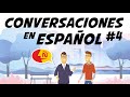 🗣 Aprende español con conversaciones de la vida diaria | Diálogos cotidianos #4 | Nivel Avanzado