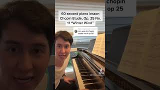60 Second Piano Lesson - Chopin Etude Op. 25 #11