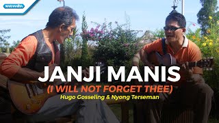 Janji Yang Manis (I Will Not Forget Thee) - Hugo Gosseling & Nyong Terseman (Video)