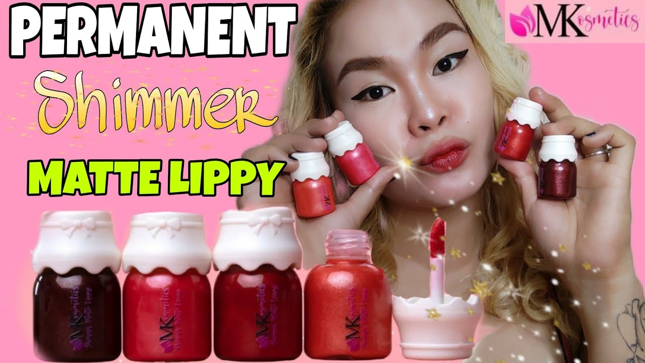 Best Liptint Shimmer Matte Lippy 2021|Permanent Matte liptint philippines 2021|MKosmetics Swatches