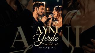 🎤 Aynı Yerde Romantik Düet Aşk Şarkısı - Telkes Müzik