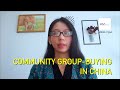 Community Group Buying in China