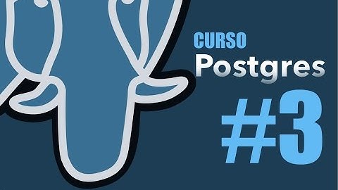 Curso PostgreSQL - #3 Insertar y recuperar datos