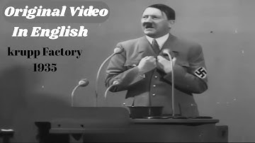 Adolf Hitler - Speech at Krupp Factory 1935 in English