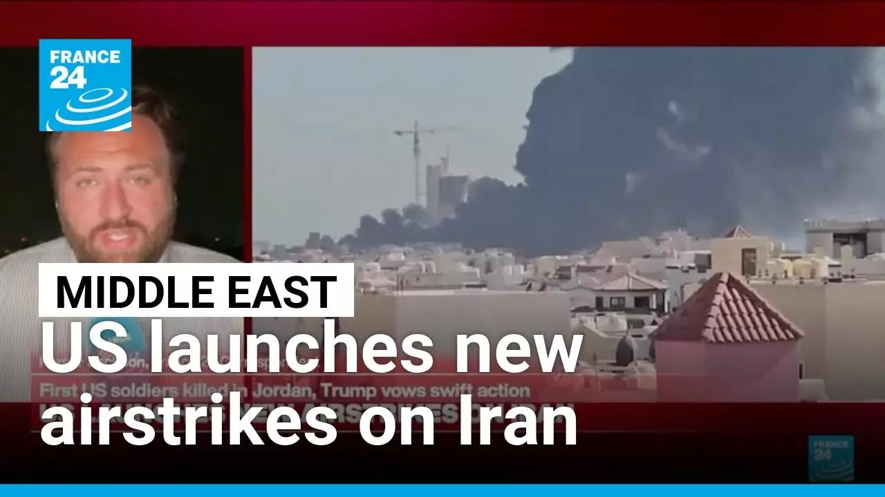 US launches new airstrikes on Iran after confirming troop deaths • FRANCE 24 English