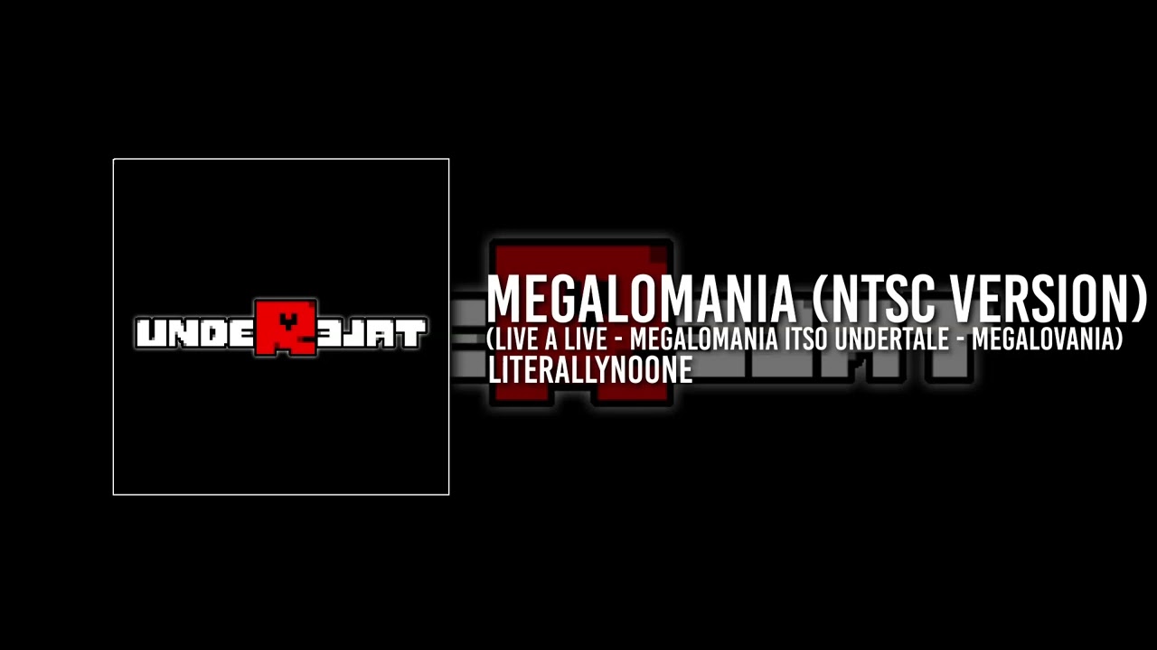 MEGALOMANIA (NTSC Version) - Live A Live (Megalomania ITSO UNDERTALE - MEGALOVANIA)