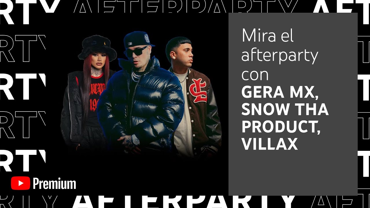 Gera MX, Snow Tha Product, Villax  "Miénteme" Afterparty