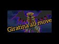 Giratina all move  pokemon move gamer 