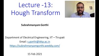 L13 - Hough Transform (Part-1 of 3)