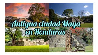 Antigua ciudad maya en Honduras by MiTierra HN 131 views 2 months ago 6 minutes, 4 seconds