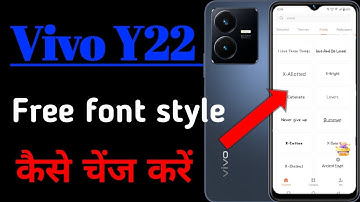 Vivo Y22 me free font style kaise change kare || how to change font style in vivo y22 mobile me ||