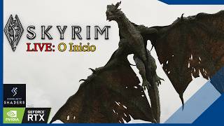 Skyrim Ultimate Remaster O Inicio: Live