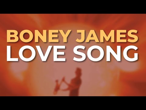 Putar Love Song - Boney James