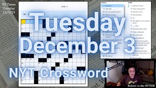Happy (belated) Thanksgiving to all [0:10/3:02]  ||  Tuesday 12/3/24 New York Times Crossword
