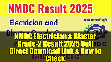 NMDC Electrician & Blaster Grade-2 Result 2025 Out! Direct Download Link & How to Check