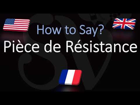 How to Pronounce Pièce de Résistance? (CORRECTLY) French & English Pronunciation