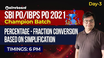 SBI PO/IBPS PO 2021 | Percentage  Fraction Conversion Based on Simplification | Day - 3 | Lokesh Sir
