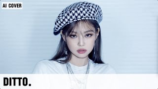 [Ai Cover] Blackpink Jennie Cover Newjeans Ditto