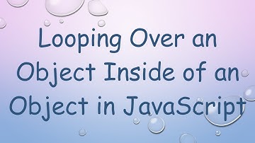 Looping Over an Object Inside of an Object in JavaScript