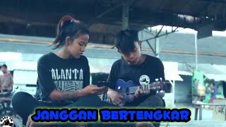 Jangan Bertengkar - Cover Mara FM