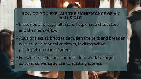 How Do You Explain The Significance Of An Allusion? - The Prose Path