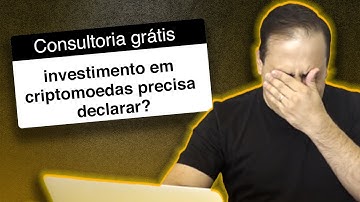 Como declarar Ganhos com Criptomoedas no Imposto de Renda 2022? | Sandrival Matos