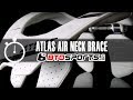 Atlas Air Neck Brace | BTOSports.com Product Review