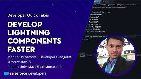 Develop Lightning Web Components Faster with Local Development Server  | Developer Quick Takes