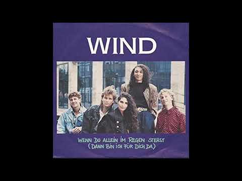 Wind (4) — Wind  -  Wenn du alleine im Regen stehst   (dann bin ich für dich da)   1992