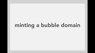 Bubble Browser - Minting a Bubble Domain Name screenshot 4