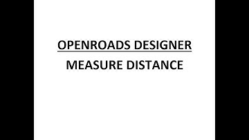 ORD - MicroStation - 13.1 - Measure Distance