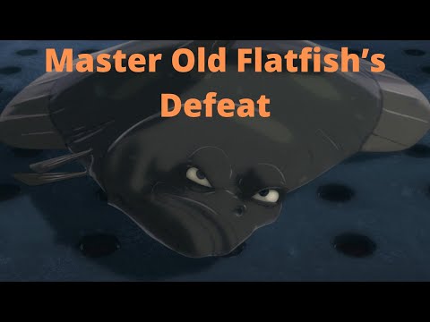 Master Old Flatfish’s Defeat