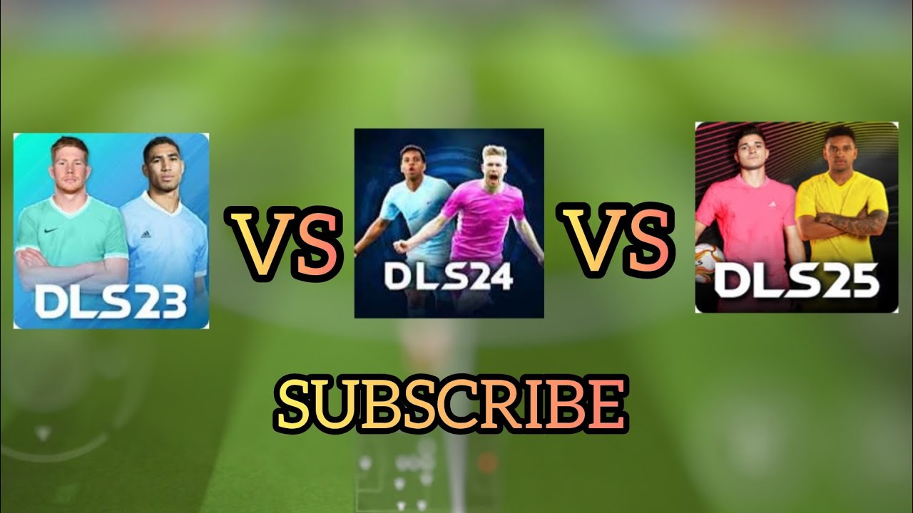 DLS 2023 VS DLS 2024 VS DLS 2025। SUBSCRIBE NOW । DREAM LEAGUE SOCCER ।