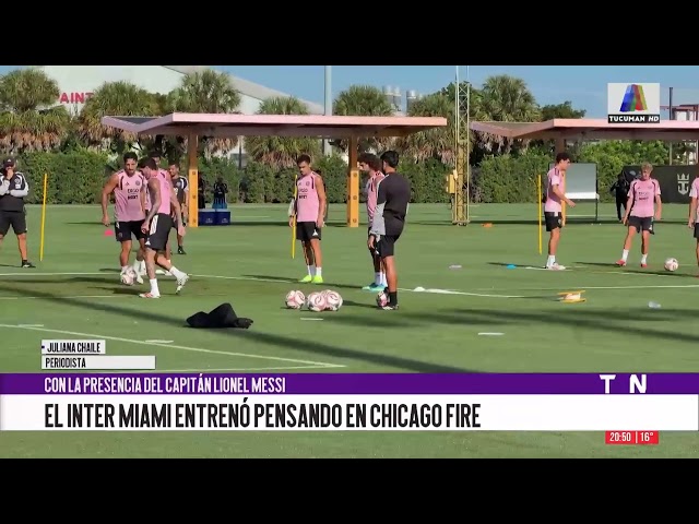 Inter Miami entrenó con Messi pensando en Chicago Fire y Segovia advirtió: "Jugamos con el puntero"