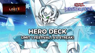 5-0 Streak! Limit 1 Festival Hero Deck - Yu-Gi-Oh! Master Duel