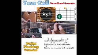 Your Call  Secondhand Serenade Guitar Chords W S U0026 Plucking Tutorial