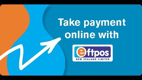 Take Payment Online With Eftpos NZ