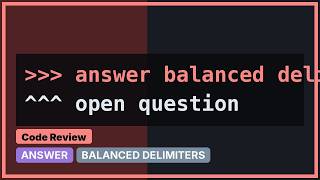 Code Review: Retrieving top-level opening and closing sequences from a Python string