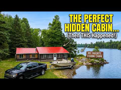 Touring my Favorite Fishing Cabin... (THEN THIS HAPPENED!)