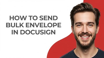 How to Send Bulk Envelope In Docusign - GUIDE!