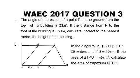WAEC 2017 Mathematics Theory Question 3