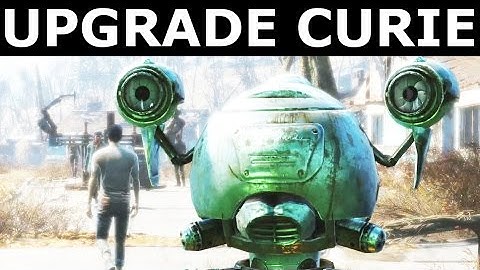 Fallout 4 Automatron - Upgrade Codsworth and Curie To Maxed Sentry Bots (Upgrading Companions)
